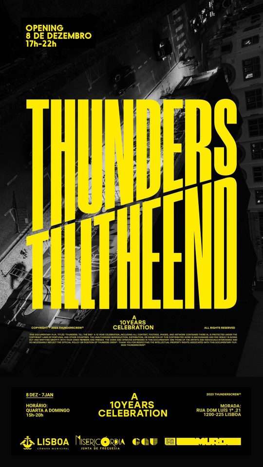 Exposição Thunders Till The End Exposição Thunders Till The End