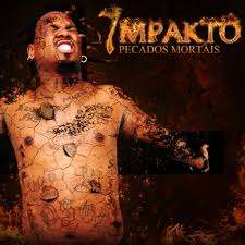 Impakto 7 - Pecados Mortais