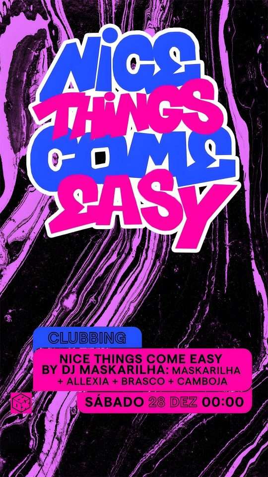 Nice Things Come Easy
