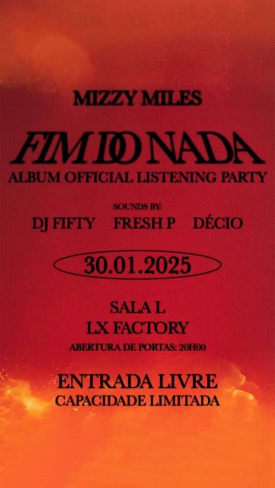 Mizzy Miles Fim do Nada Listening Party