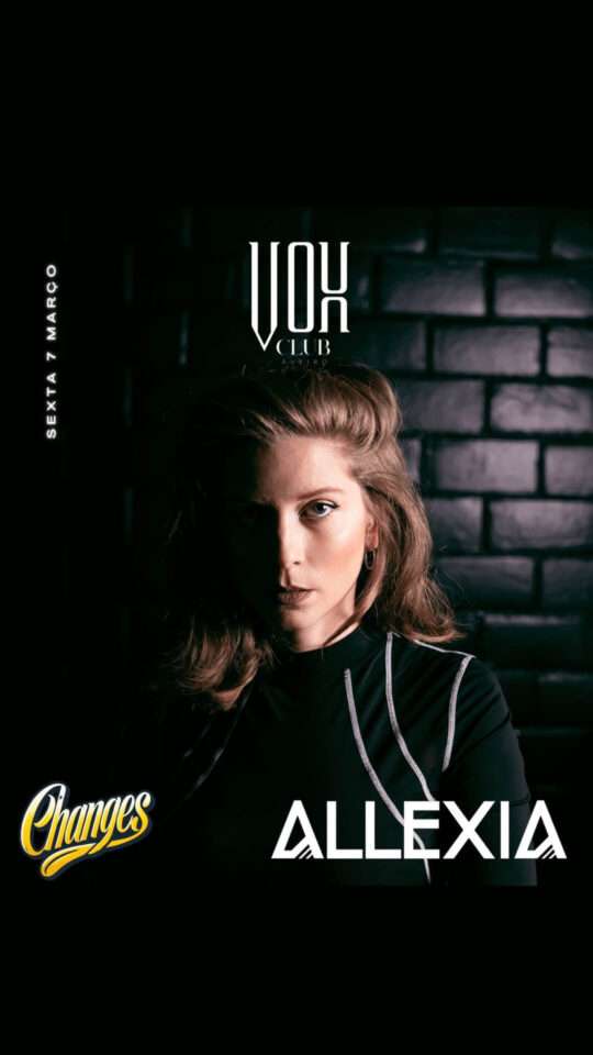 DJ Allexia: "Changes - Especial Dia da Mulher" no Vox Club