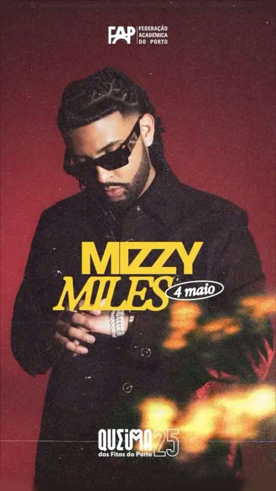 Mizzy Miles: Queima das Fitas do Porto, 2025