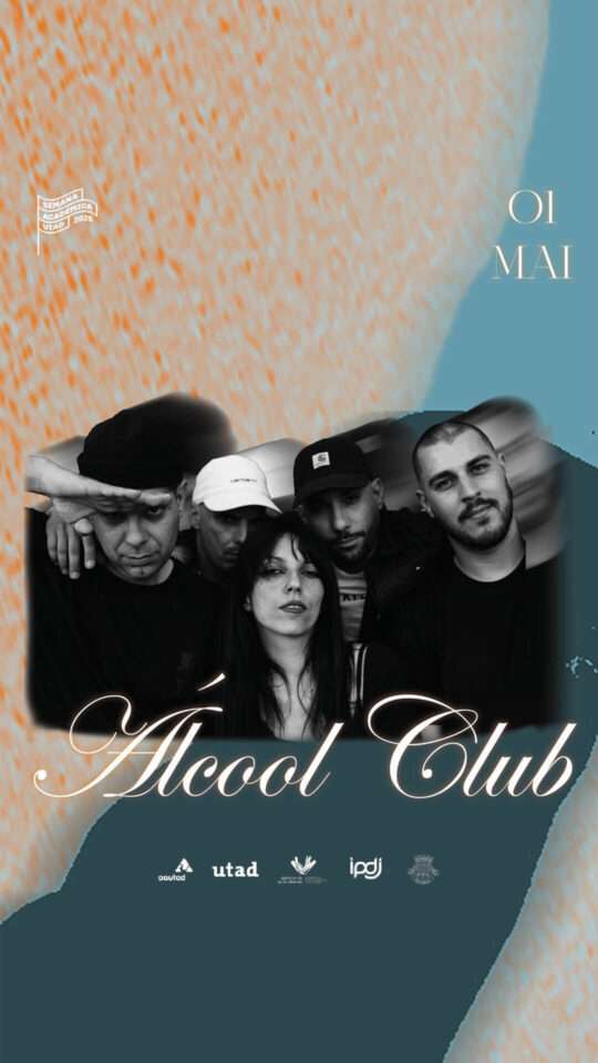 Alcool Club: Semana Académica UTAD, 2025