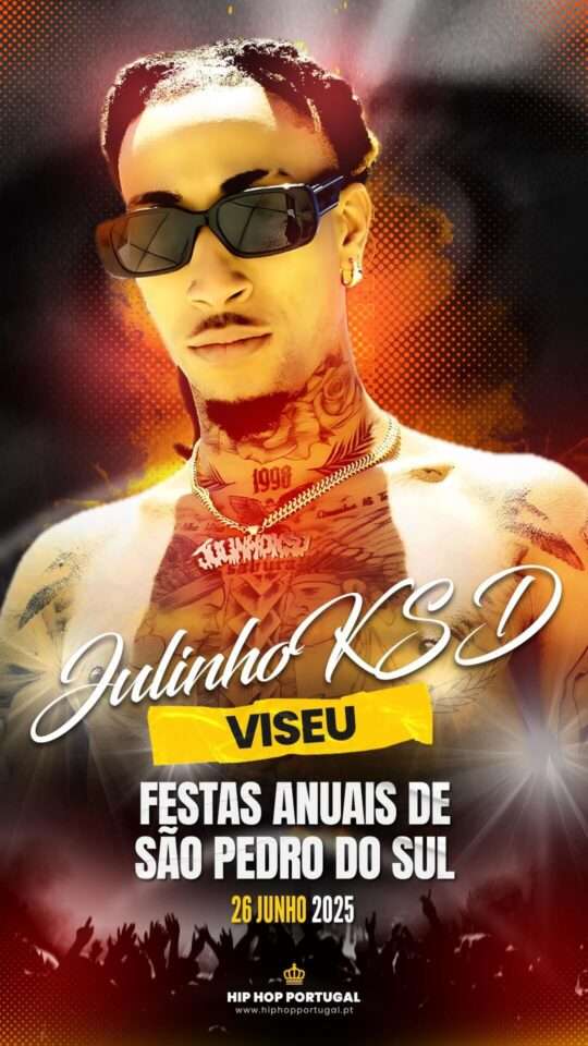 Julinho KSD: Festas São Pedro do Sul, 2025