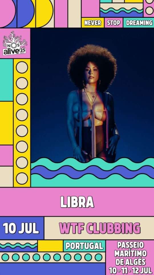 Libra: "WTF Clubbing" no NOS Alive, 2025