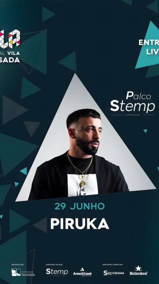 Piruka: "Festival Vila" em Lousada