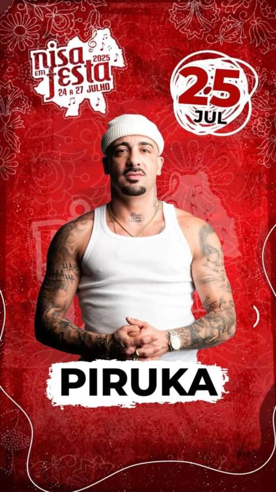 Piruka: Nisa em Festa, 2025
