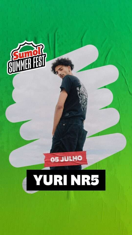 Yuri Nr5: Sumol Summer Fest, 2025