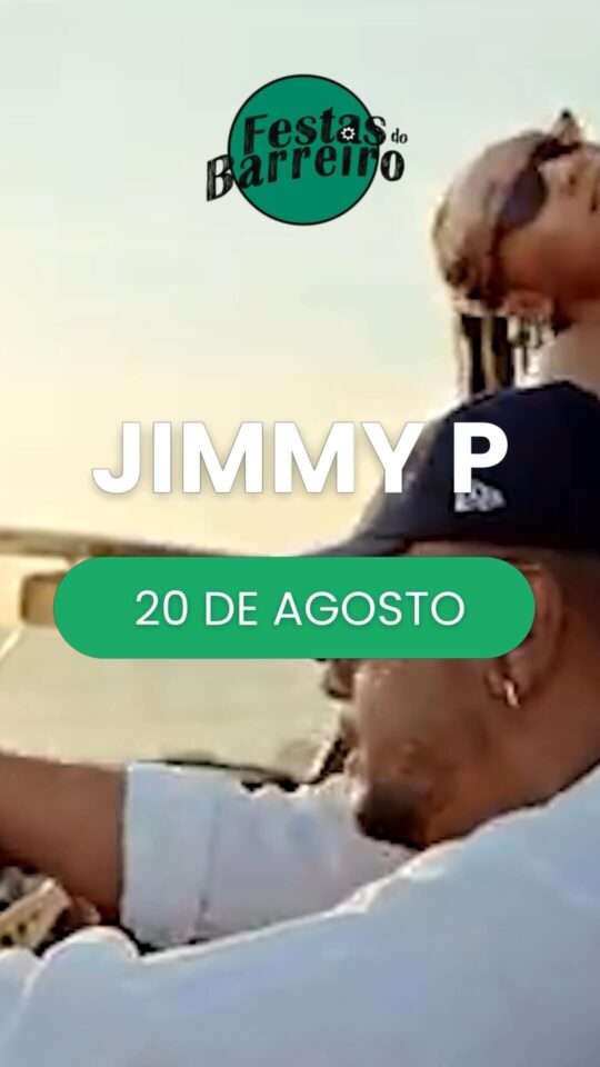 Jimmy P: Festas do Barreiro '25