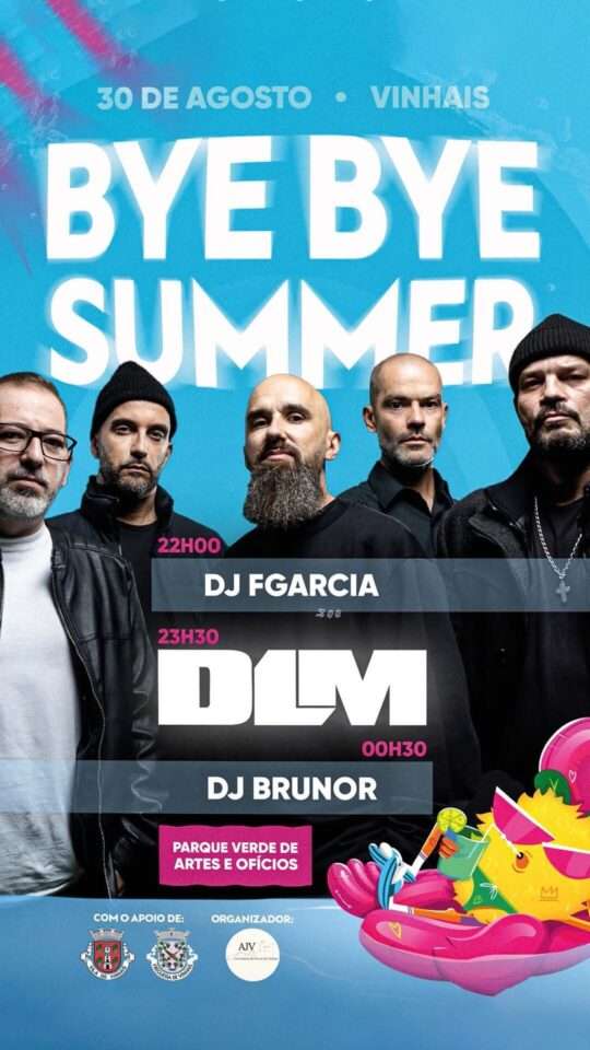 Dealema: "Bye Bye Summer" de Vinhais '25
