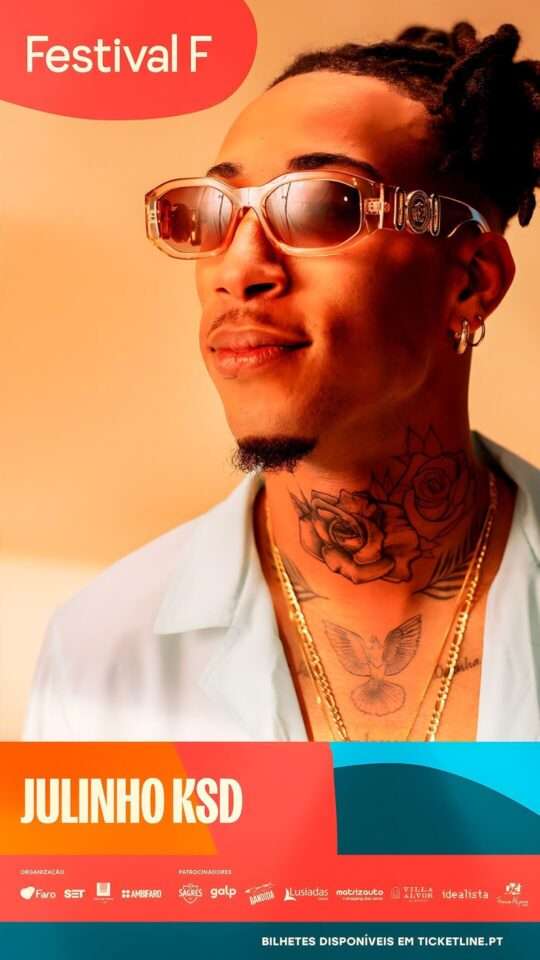 Julinho KSD: Festival F em Faro, 2025