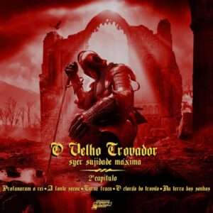 Velho Trovador (2º Capítulo)