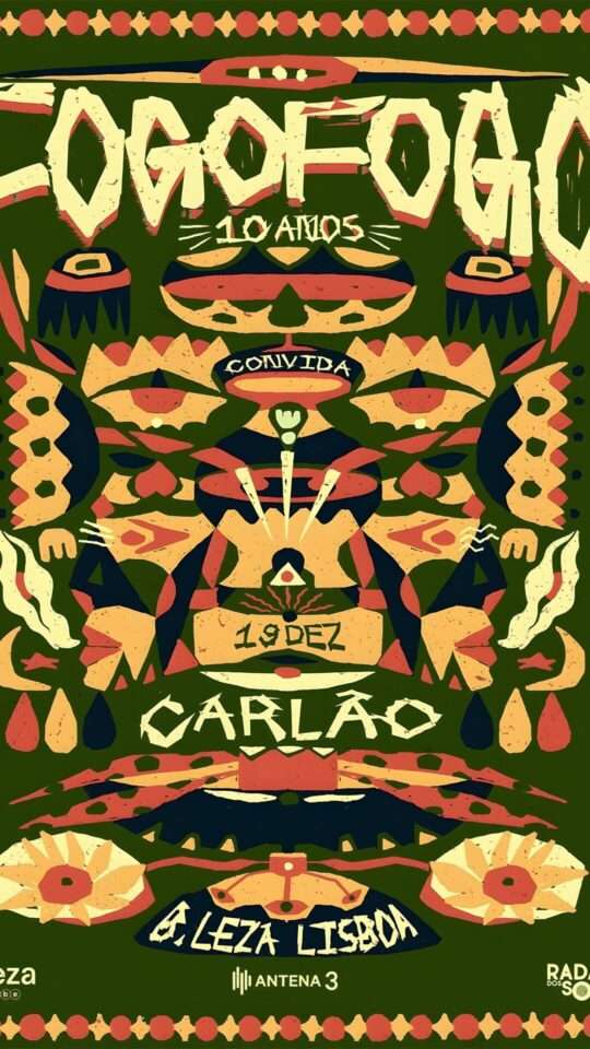 Carlão: 10 Anos De Fogo Fogo, Lisboa '25