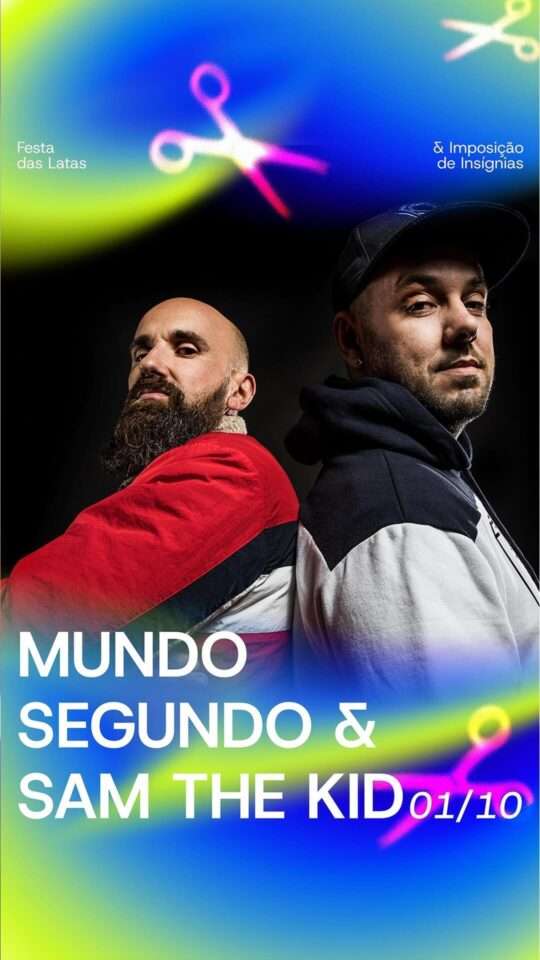 Mundo Segundo & Sam The Kid: Festas Das Latas e Imposição De Insígnias '25