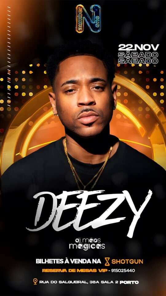 Deezy: Discoteca Number One, Porto '25