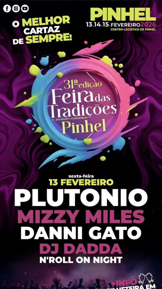 Plutonio, Mizzy Miles e DJ Dadda: Feira de Tradições de Pinhel '26 Plutonio, Mizzy Miles e DJ Dadda: Feira de Tradições de Pinhel '26